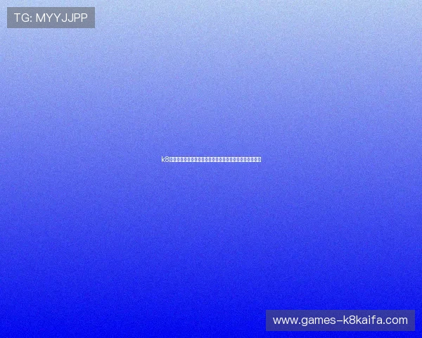 k8凯发集团网址最新官方入口,安全稳定的在线娱乐体验推荐 k8凯发集团网址最新官方入口,安全稳定的在线娱乐体验推荐